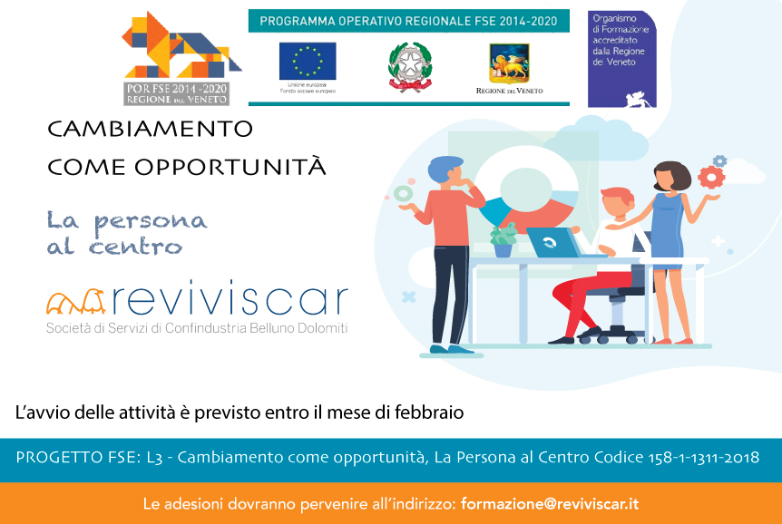Progetto FSE: L3 Cambiamento come opportunità – La Persona al Centro – Codice 158-1-1311-2018