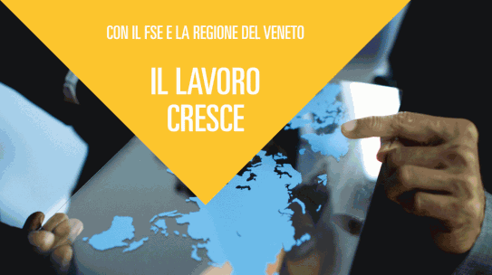 Percorso formativo: “Nuovi scenari internazionali, accordi commerciali e mercati”, realizzato con risorse a valere sul Programma Operativo Regionale cofinanziato con il Fondo Sociale Europeo 2014–2020 di Regione del Veneto